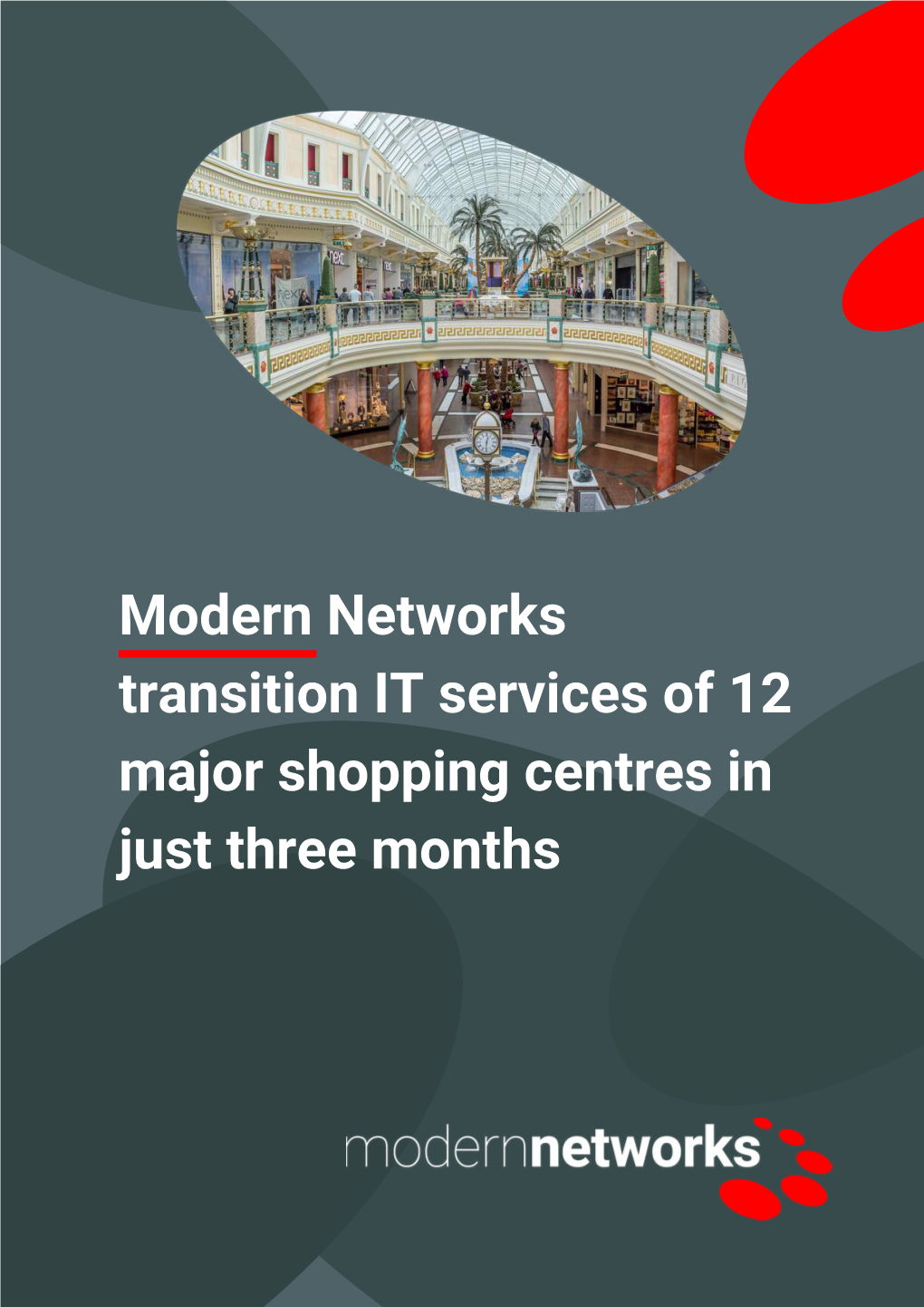 MN PR Transition IT Services of 12 Major Shopping Centres