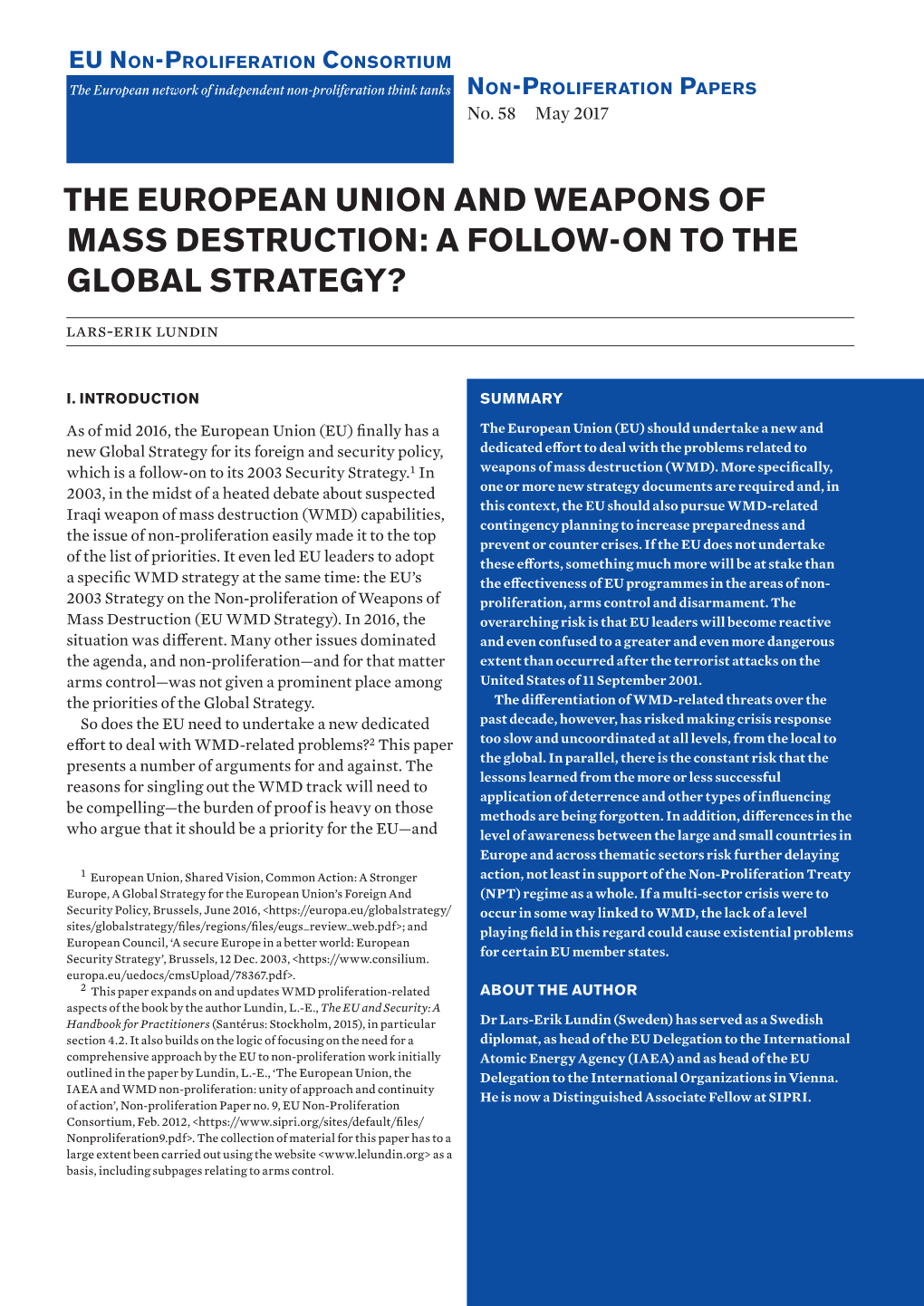 The European Union and Weapons of Mass Destruction: a Follow-On to the Global Strategy?