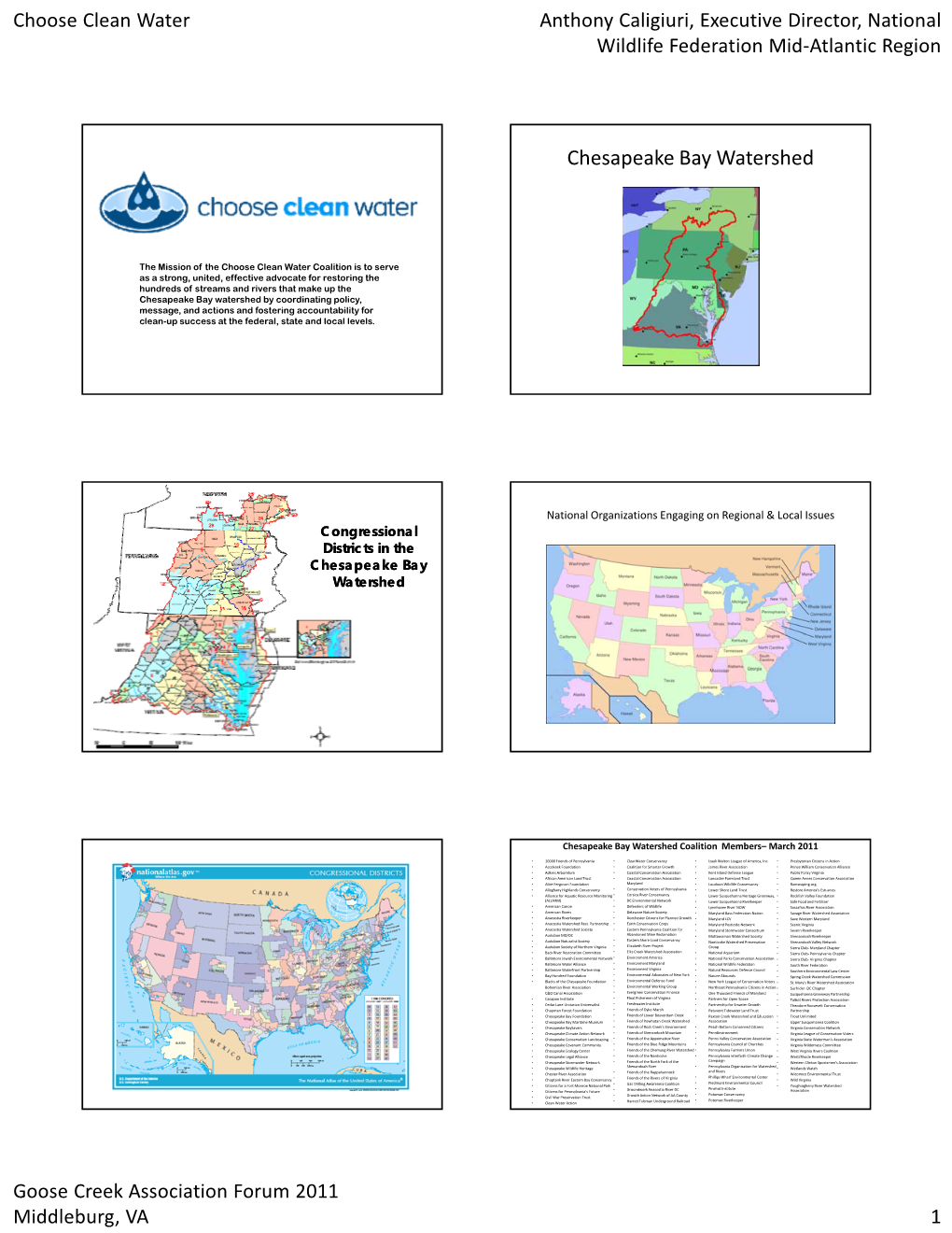 Choose Clean Water Anthony Caligiuri, Executive Director, National Wildlife Federation Mid‐Atlantic Region