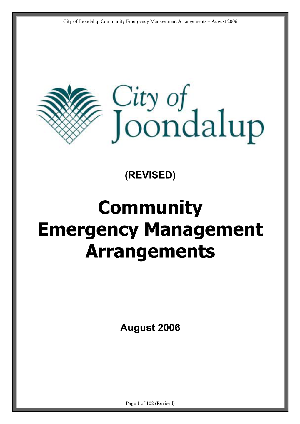 Community Emergency Management Arrangements – August 2006