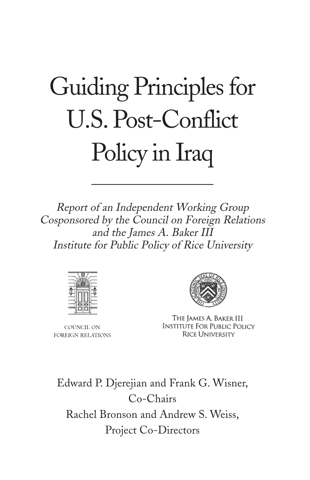 Guiding Principles for U.S. Post-Conflict Policy in Iraq
