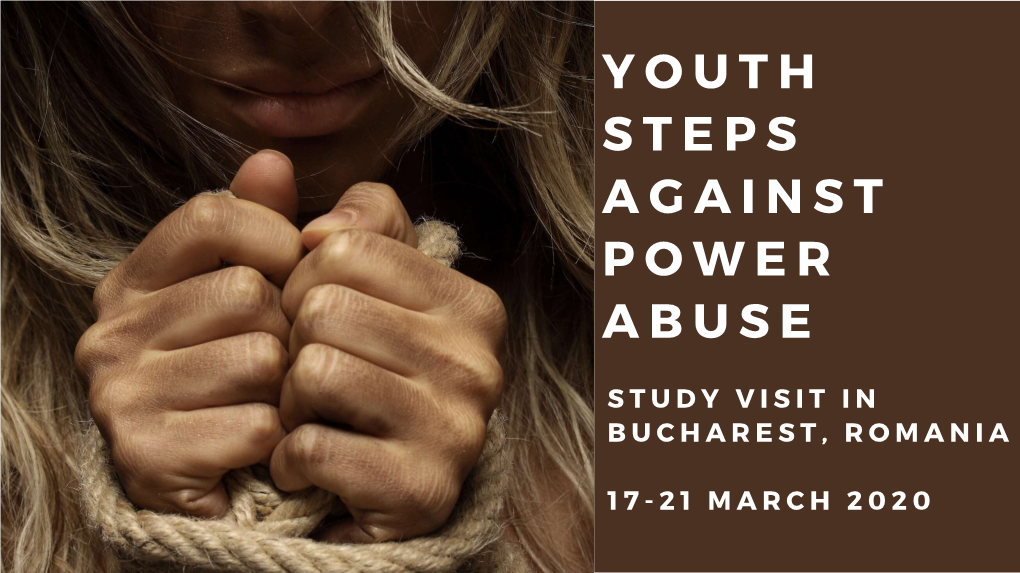 Study Visit I N Bucharest, Romania 1 7- 2 1 March 2020