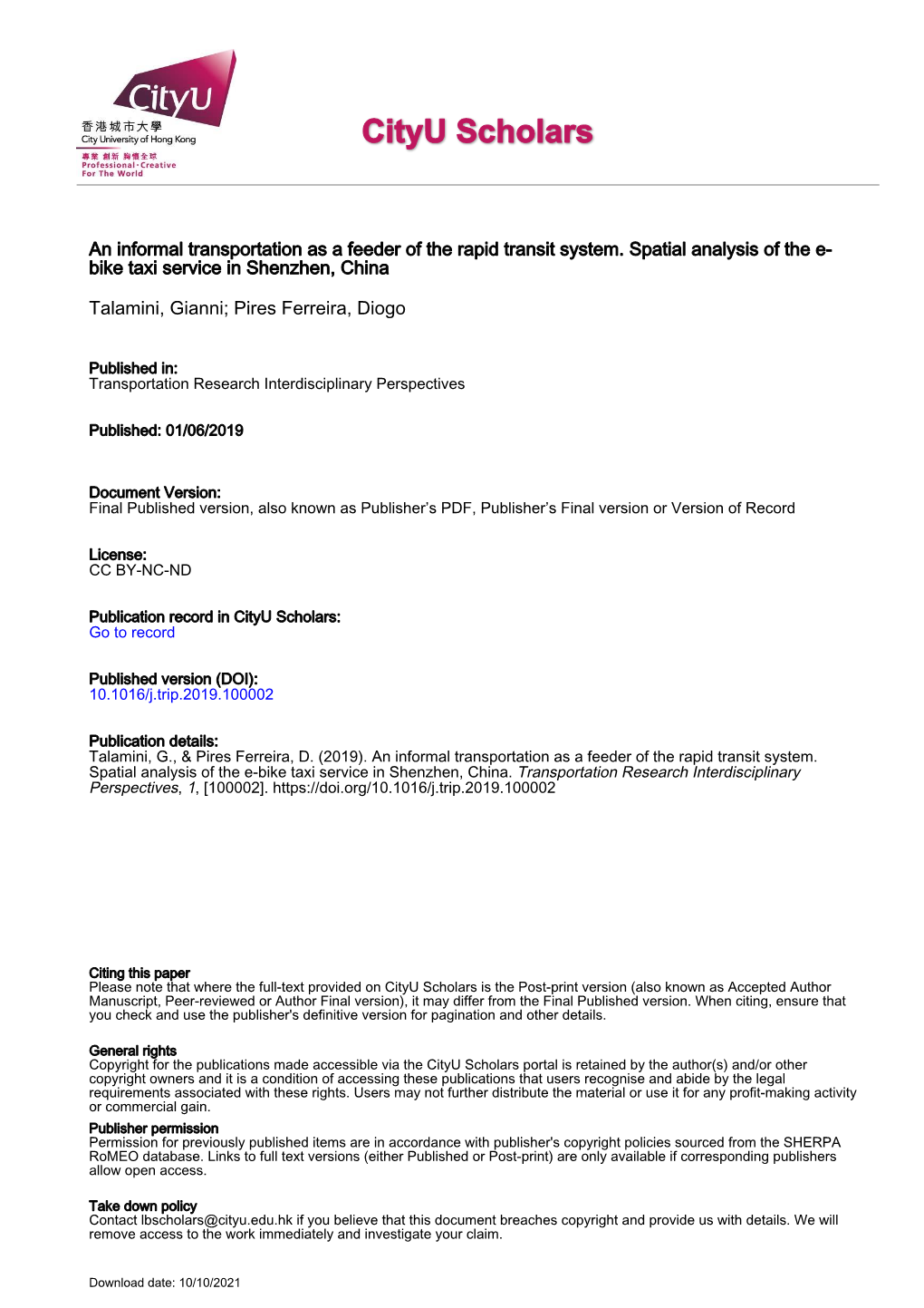 An Informal Transportation As a Feeder of the Rapid Transit System. Spatial Analysis of the E- Bike Taxi Service in Shenzhen, China