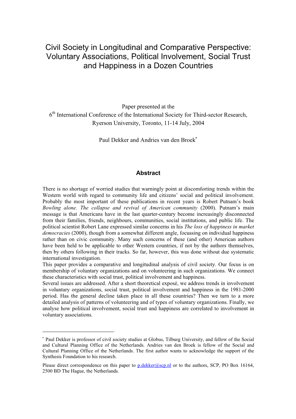 Voluntary Associations, Political Involvement, Social Trust and Happiness in a Dozen Countries