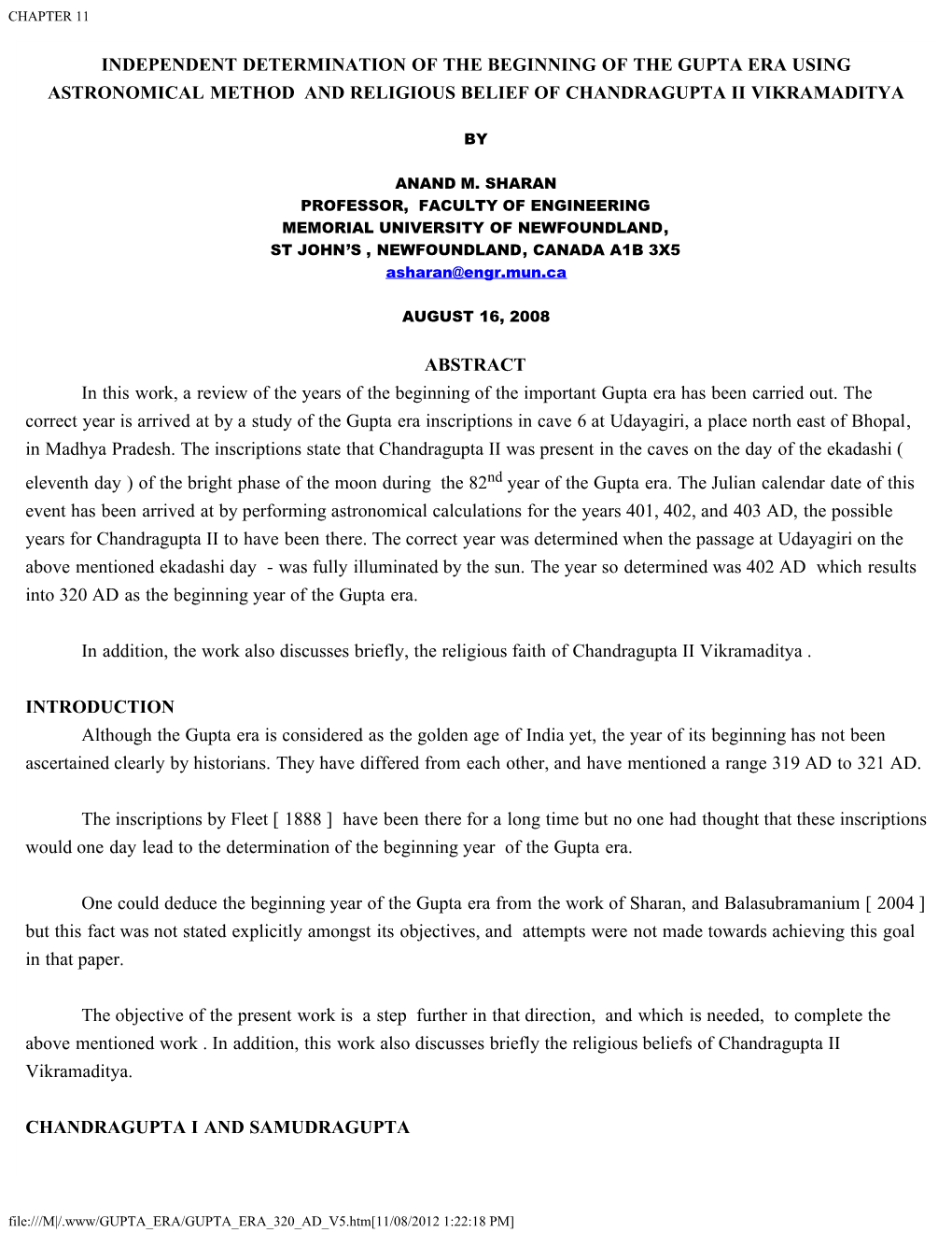 Independent Determination of the Beginning of the Gupta Era Using Astronomical Method and Religious Belief of Chandragupta Ii Vikramaditya