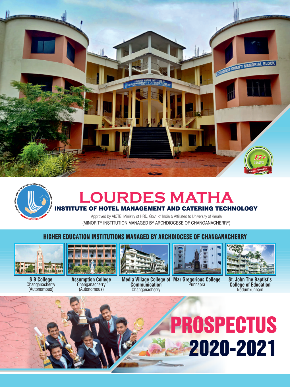 Prospectus 2020-2021 Journey of Lourdes Matha Catholic Educational Society (Lmces)