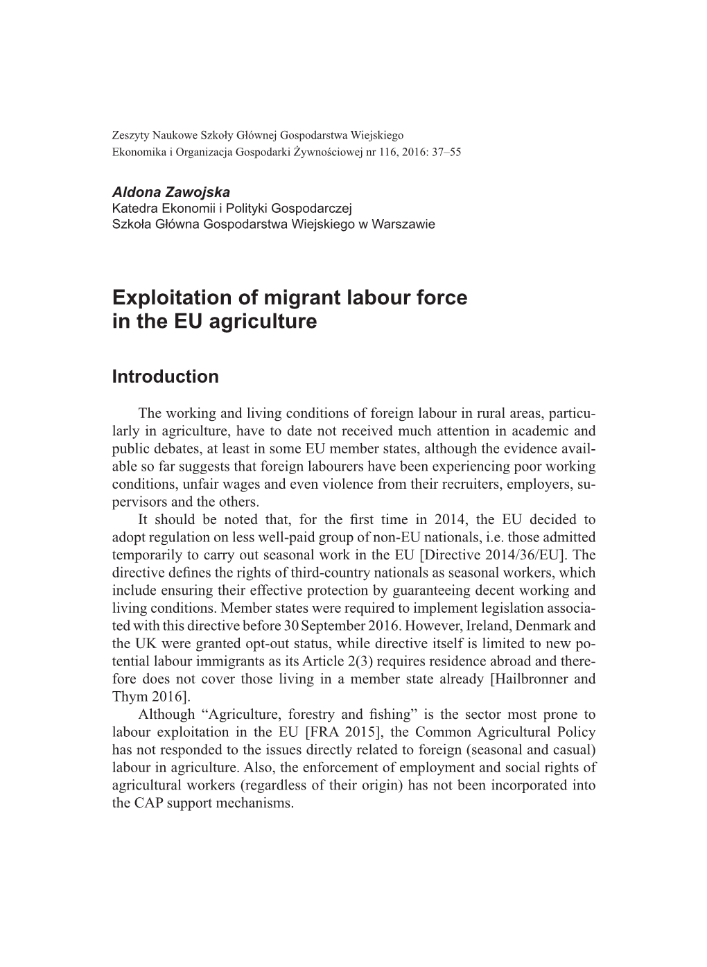 Exploitation of Migrant Labour Force in the EU Agriculture