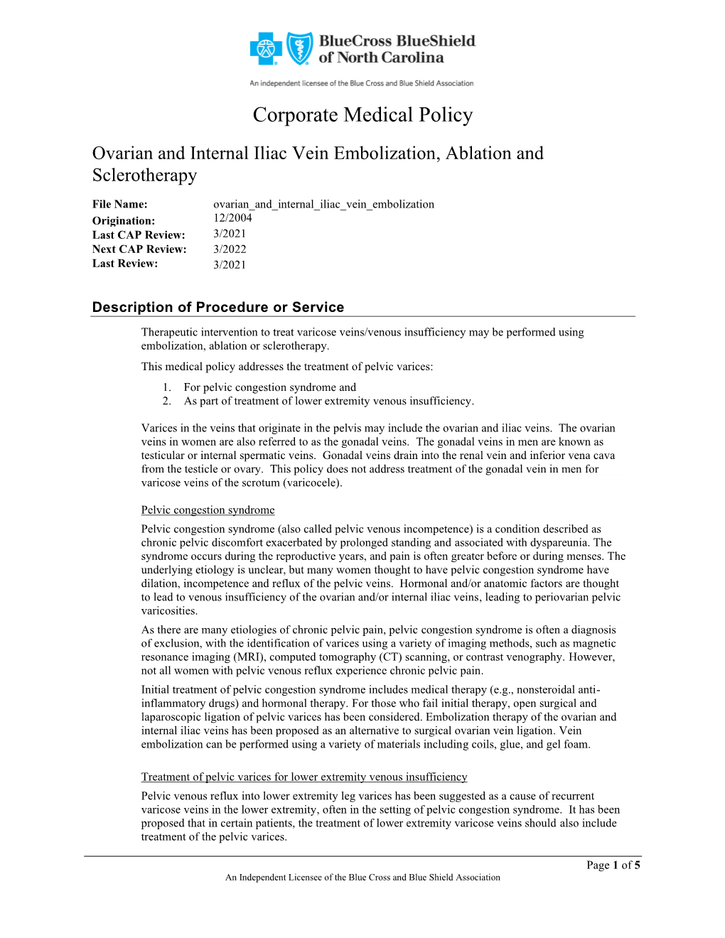 Ovarian and Internal Iliac Vein Embolization, Ablation and Sclerotherapy