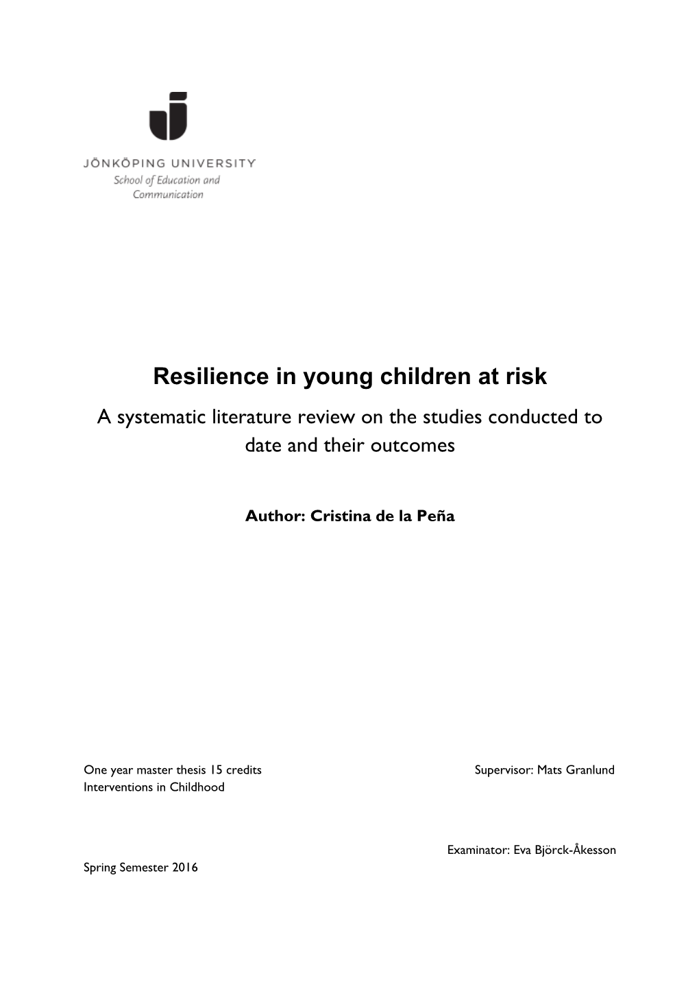 Resilience in Young Children at Risk a Systematic Literature Review on the Studies Conducted to Date and Their Outcomes