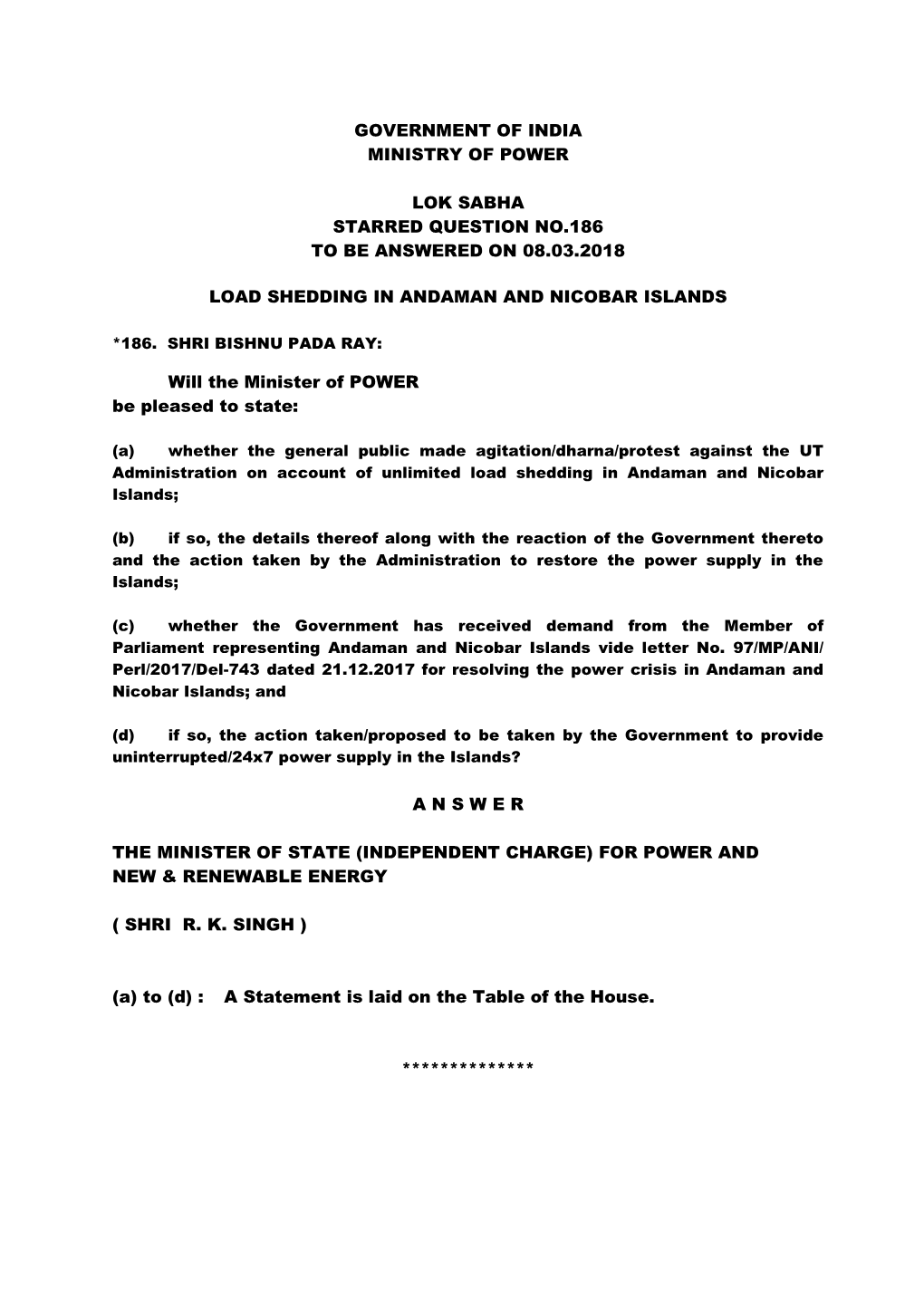 Government of India Ministry of Power Lok Sabha Starred Question No.186 to Be Answered on 08.03.2018 Load Shedding in Andaman A