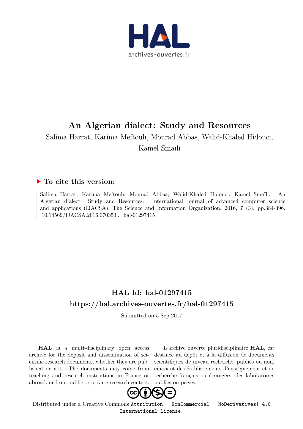 An Algerian Dialect: Study and Resources Salima Harrat, Karima Meftouh, Mourad Abbas, Walid-Khaled Hidouci, Kamel Smaïli