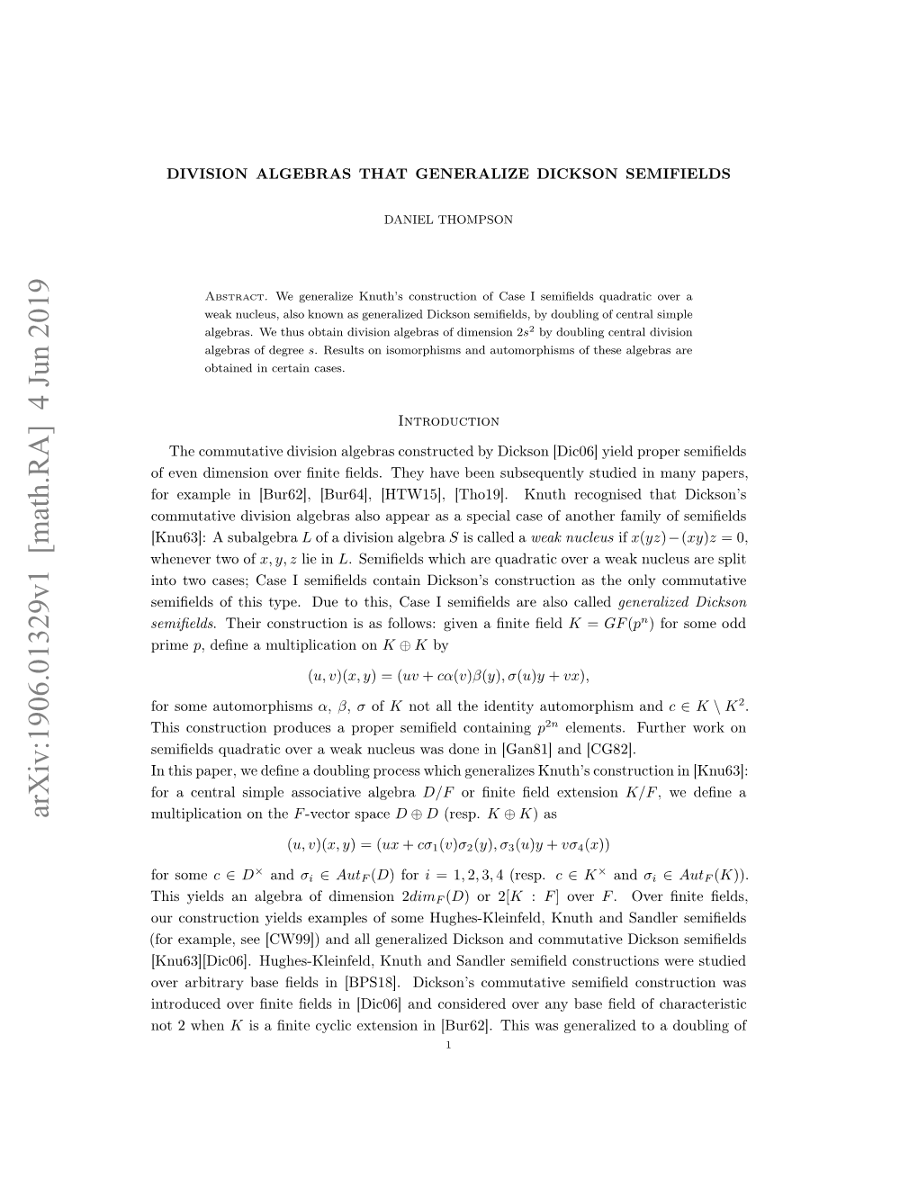 Division Algebras That Generalize Dickson Semifields 3