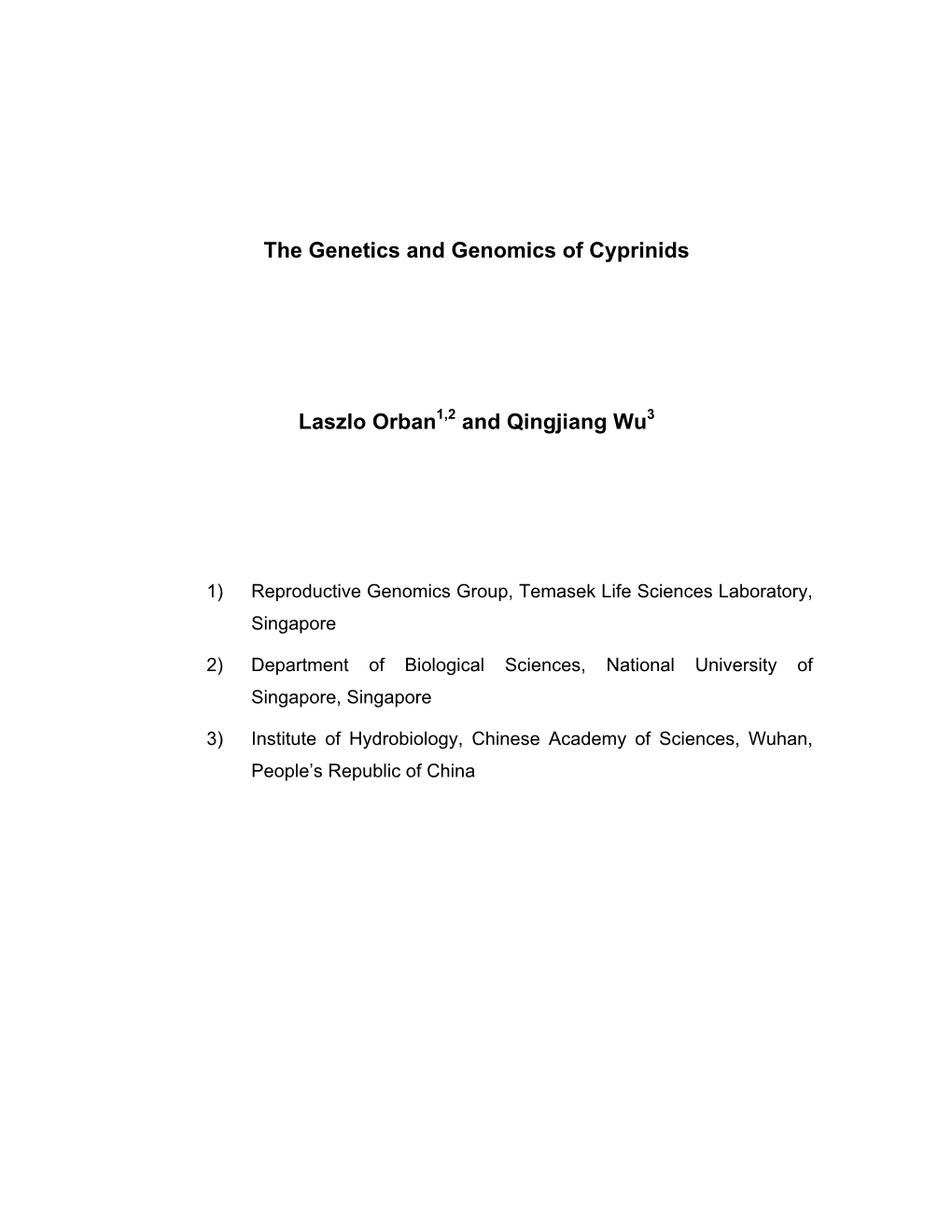 The Genetics and Genomics of Cyprinids Laszlo Orban1,2 And