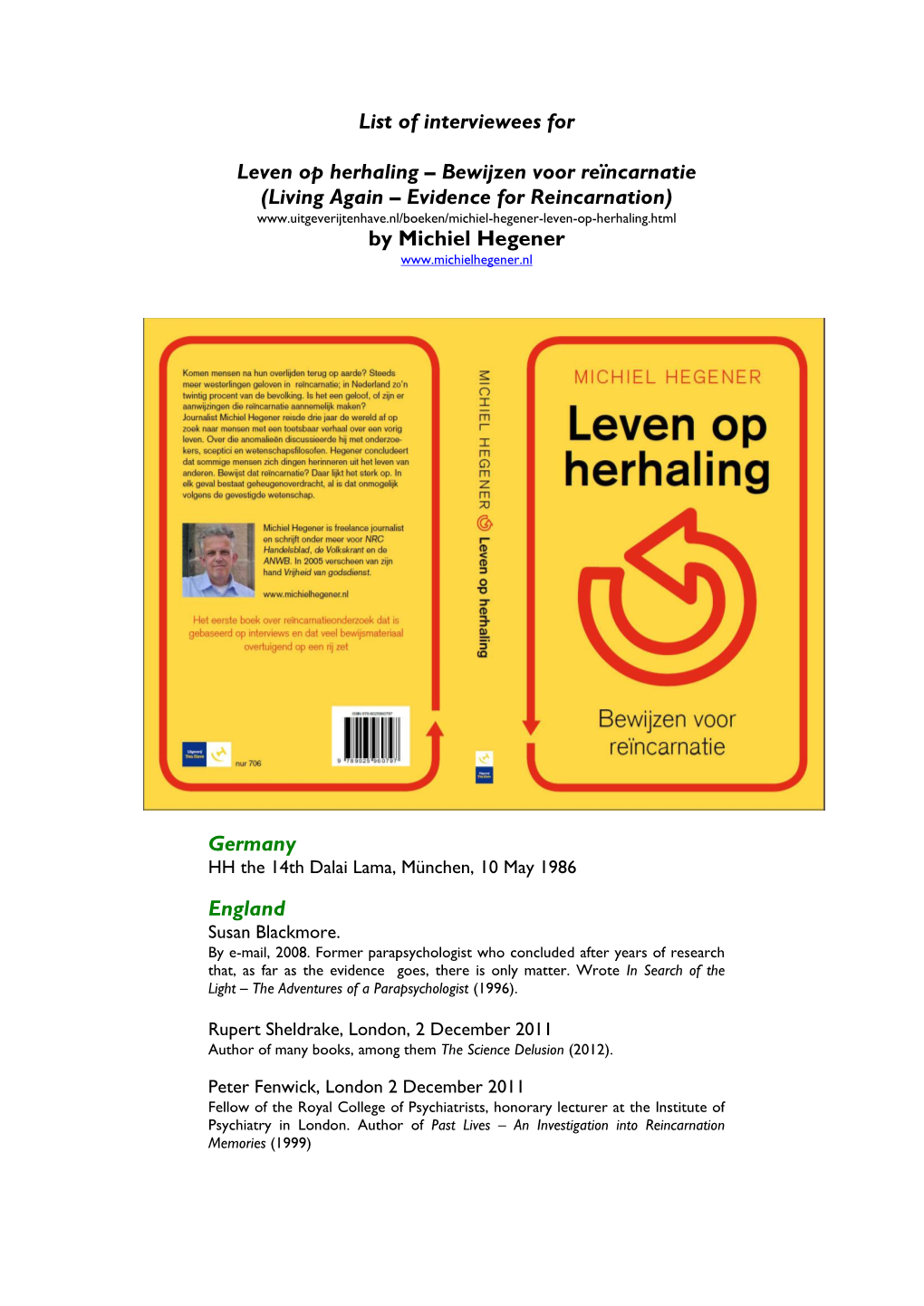 Interviews Voor Leven Op Herhaling