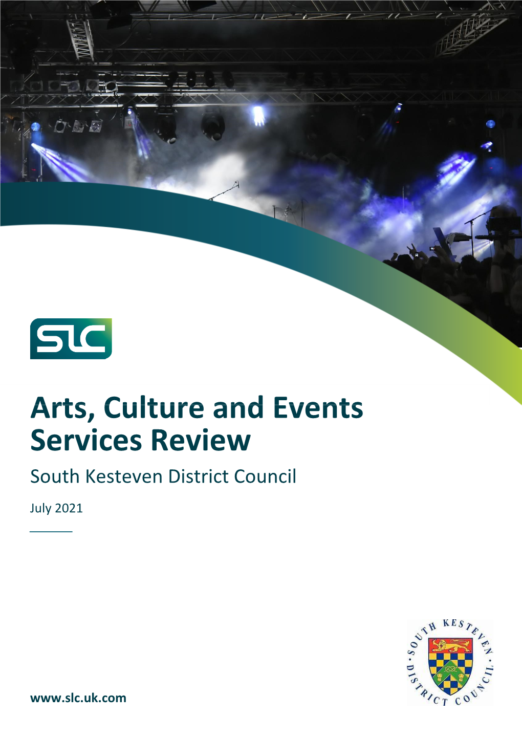 Arts, Culture and Events Services Review South Kesteven District Council July 2021