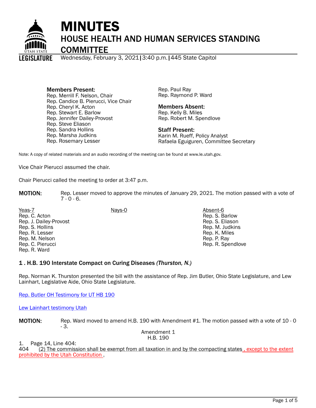 MINUTES HOUSE HEALTH and HUMAN SERVICES STANDING COMMITTEE Wednesday, February 3, 2021|3:40 P.M.|445 State Capitol