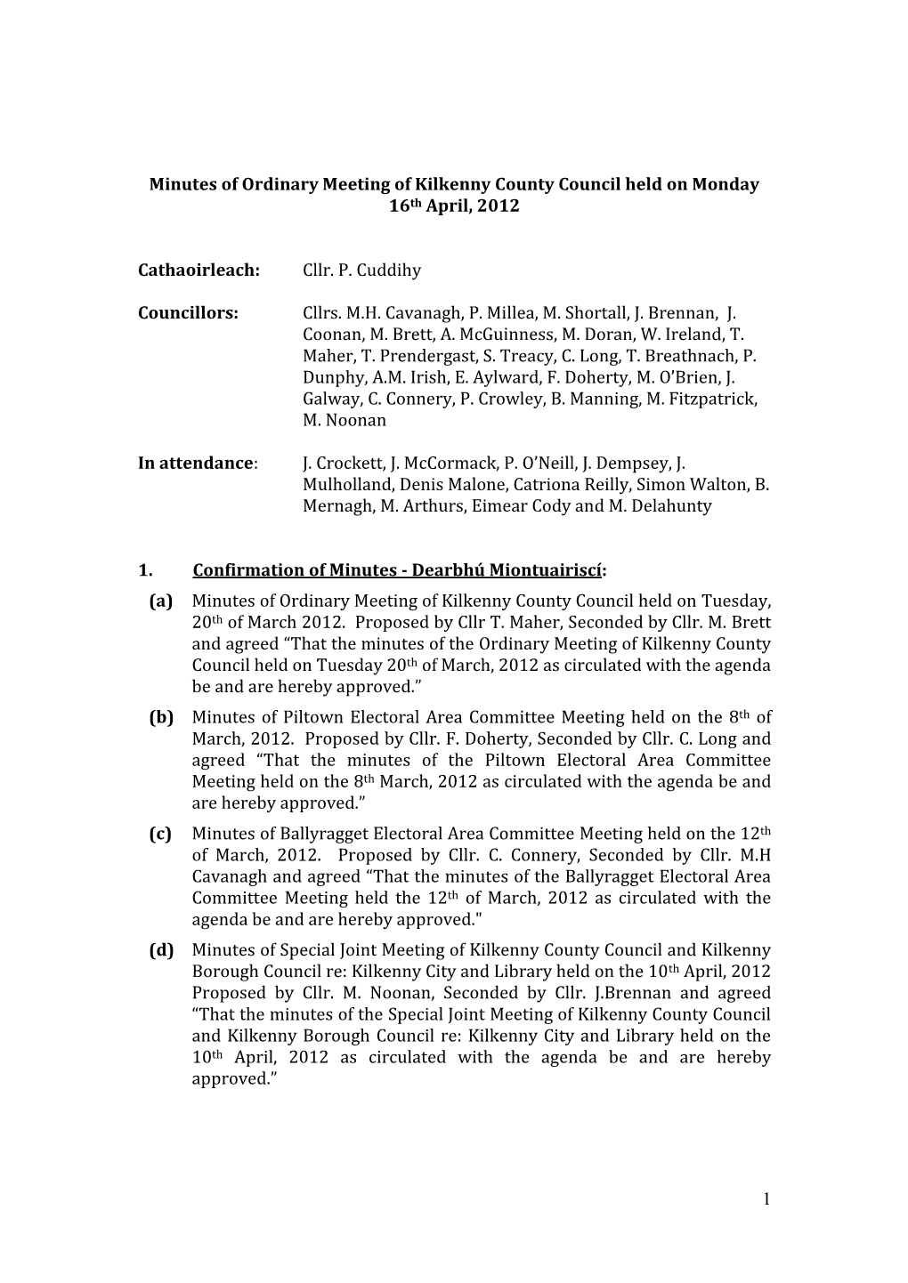 Minutes of Ordinary Meeting of Kilkenny County Council Held on Monday 16Th April, 2012