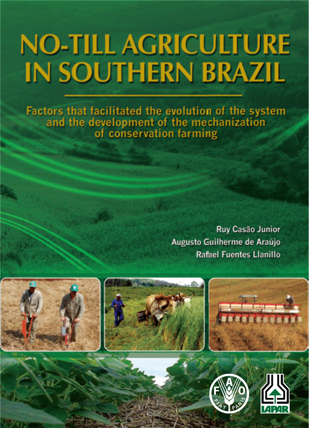 No-Till Agriculture in Southern Brazil