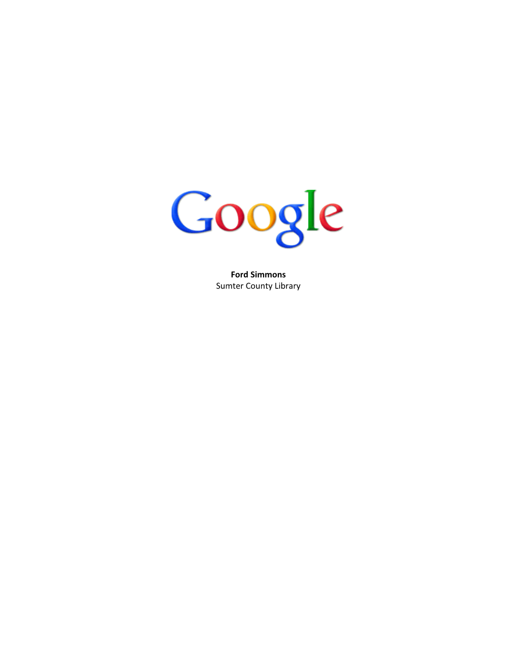 I. a Brief History of Google