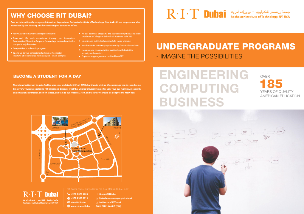 WHY CHOOSE RIT DUBAI? Earn an Internationally Recognized American Degree from Rochester Institute of Technology, New York