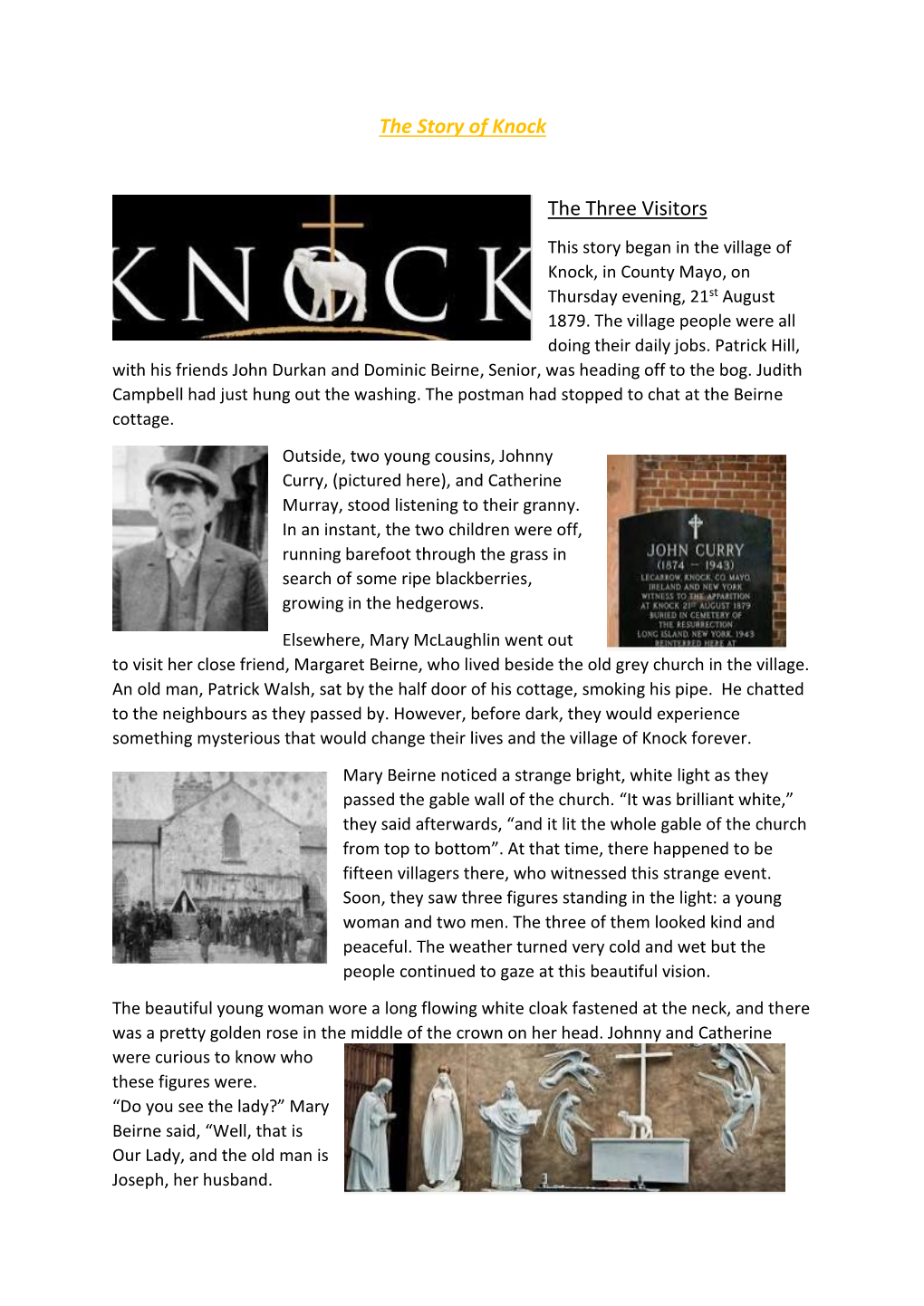 The Story of Knock the Three Visitors