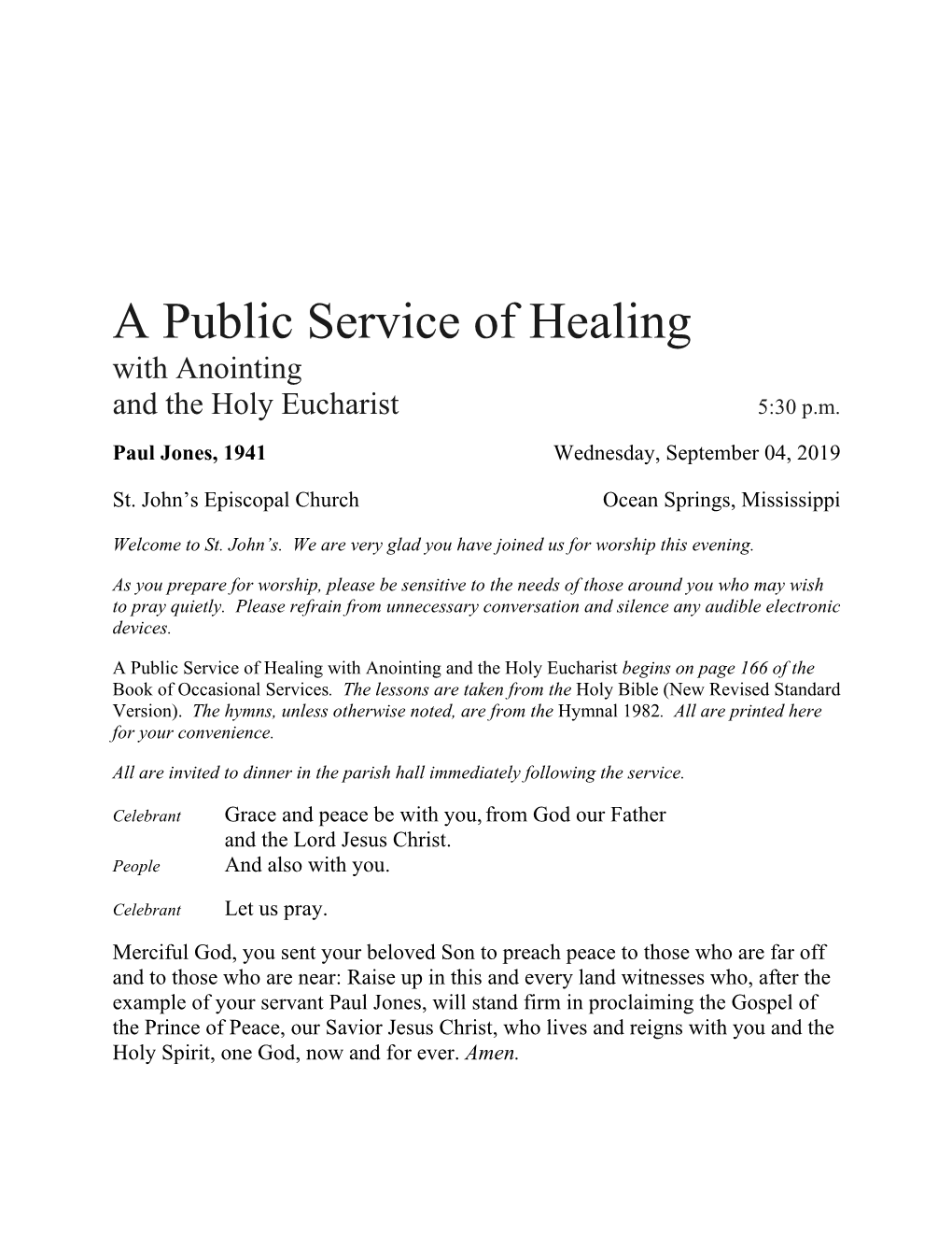 A Public Service of Healing with Anointing and the Holy Eucharist 5:30 P.M