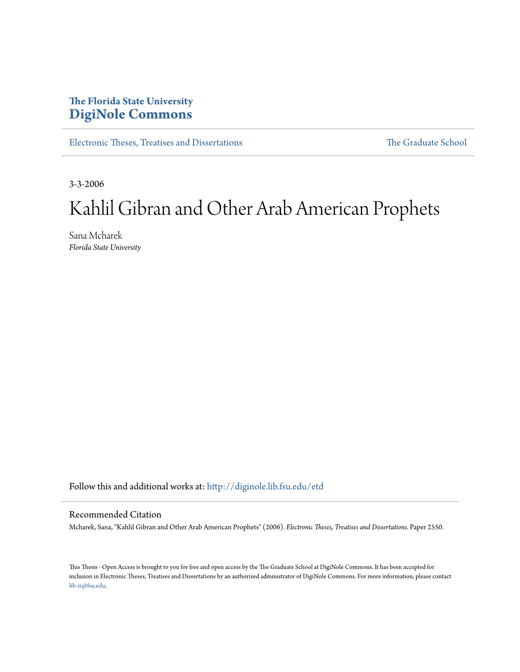 Kahlil Gibran and Other Arab American Prophets Sana Mcharek Florida State University