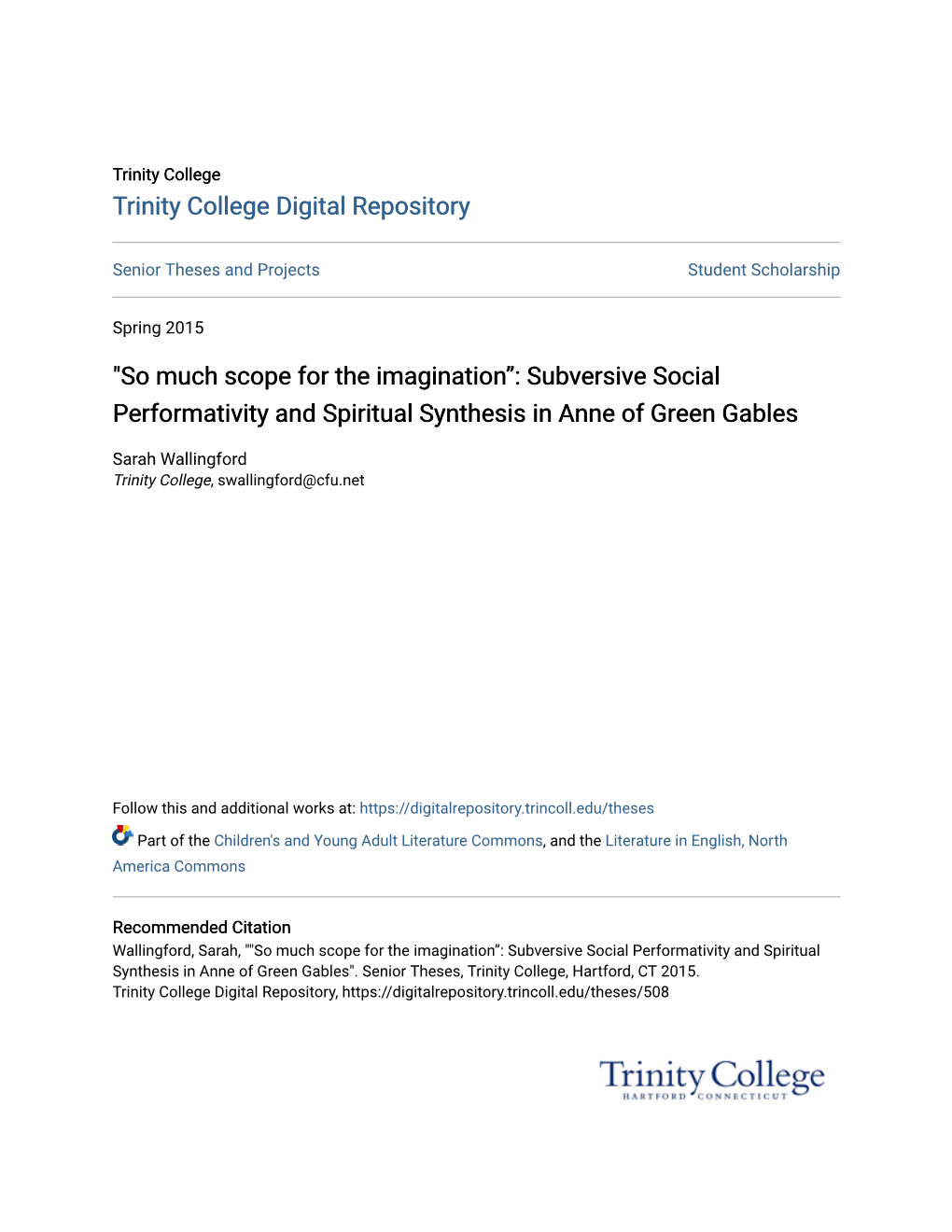 So Much Scope for the Imagination”: Subversive Social Performativity and Spiritual Synthesis in Anne of Green Gables