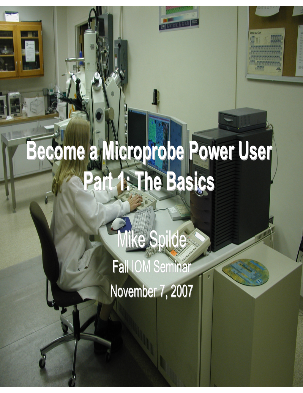 Become a Microprobe Power User Part 1: the Basics