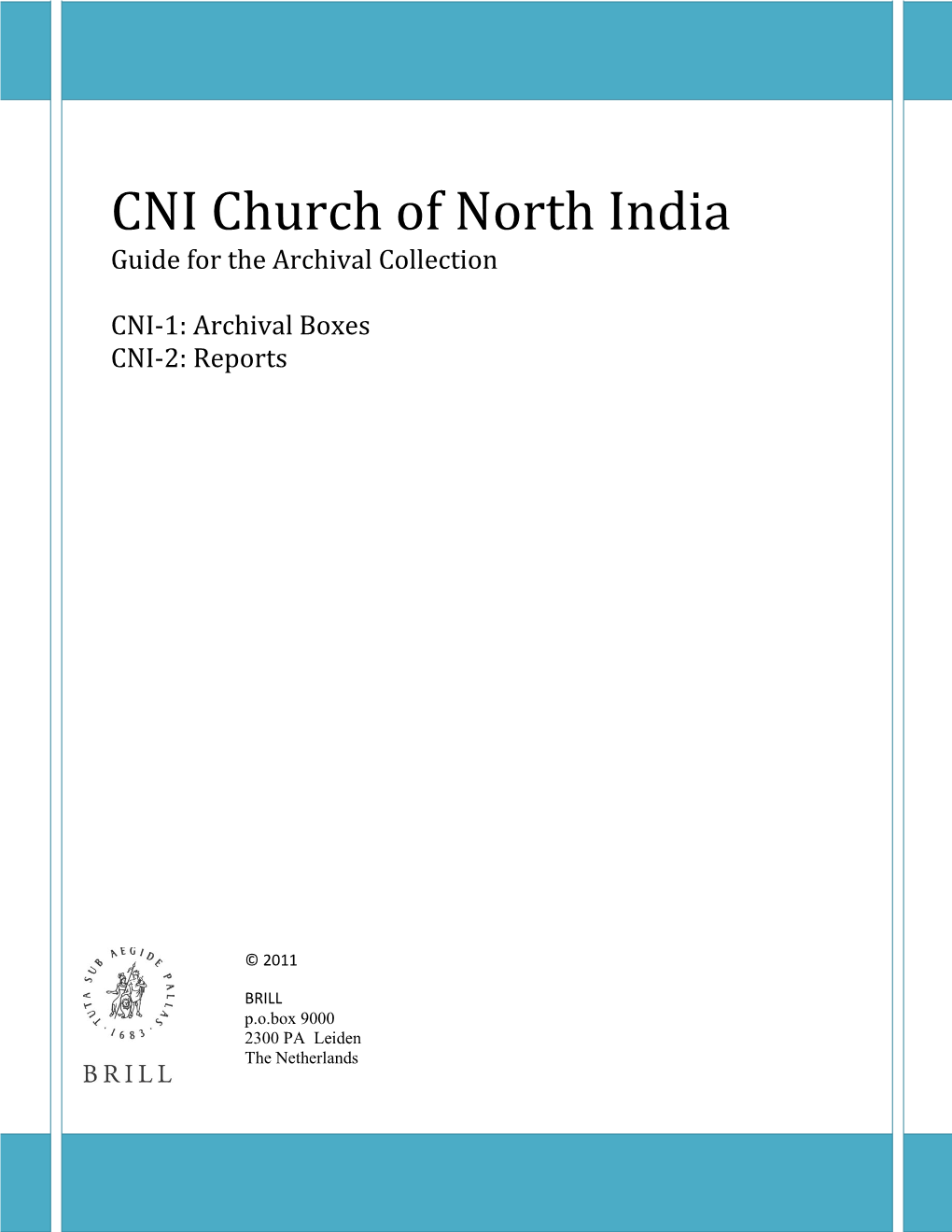 CNI Church of North India Guide for the Archival Collection