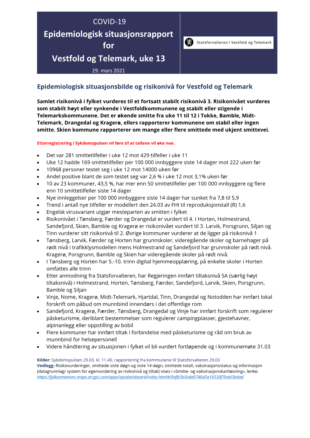 Epidemiologisk Situasjonsrapport for Vestfold Og Telemark, Uke 13