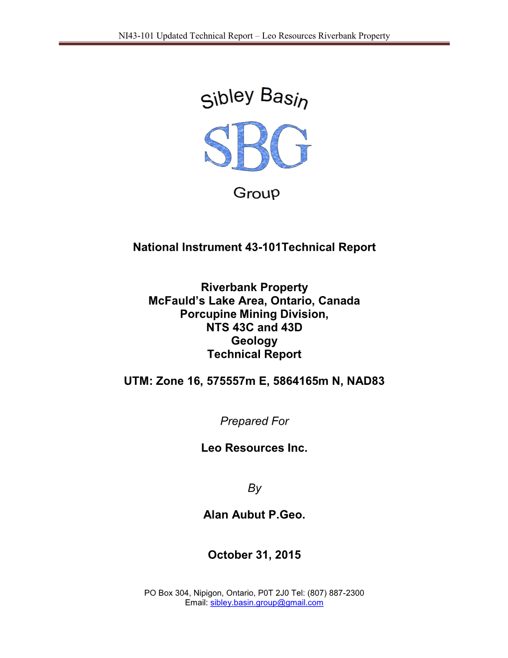 NI43-101 Updated Technical Report – Leo Resources Riverbank Property