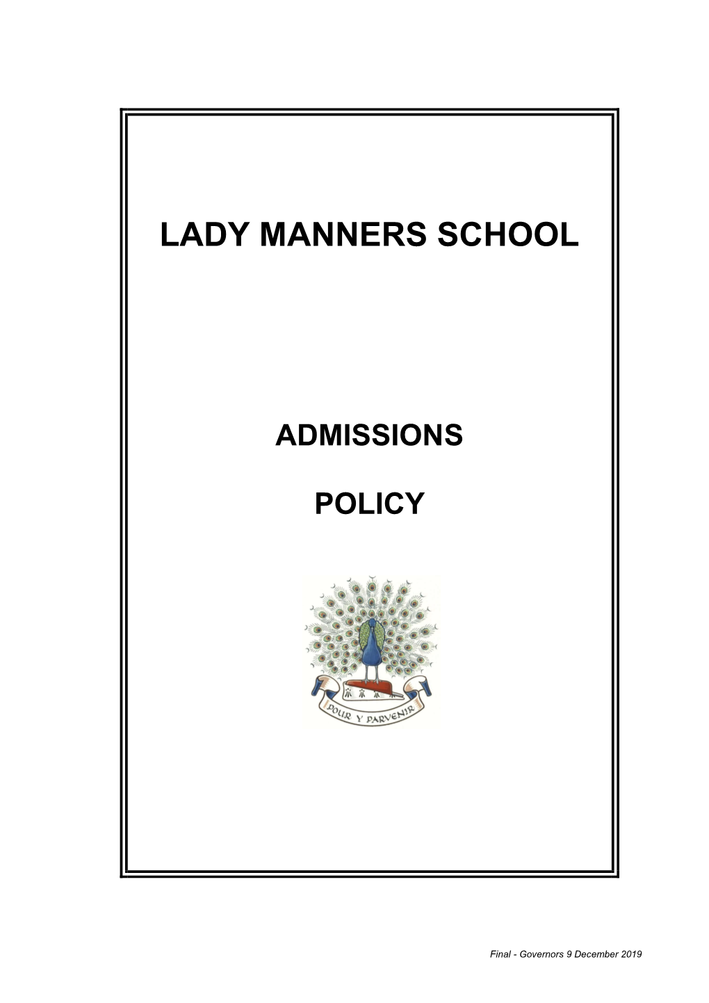 Lady Manners School Admission Arrangements 2021 to 2022