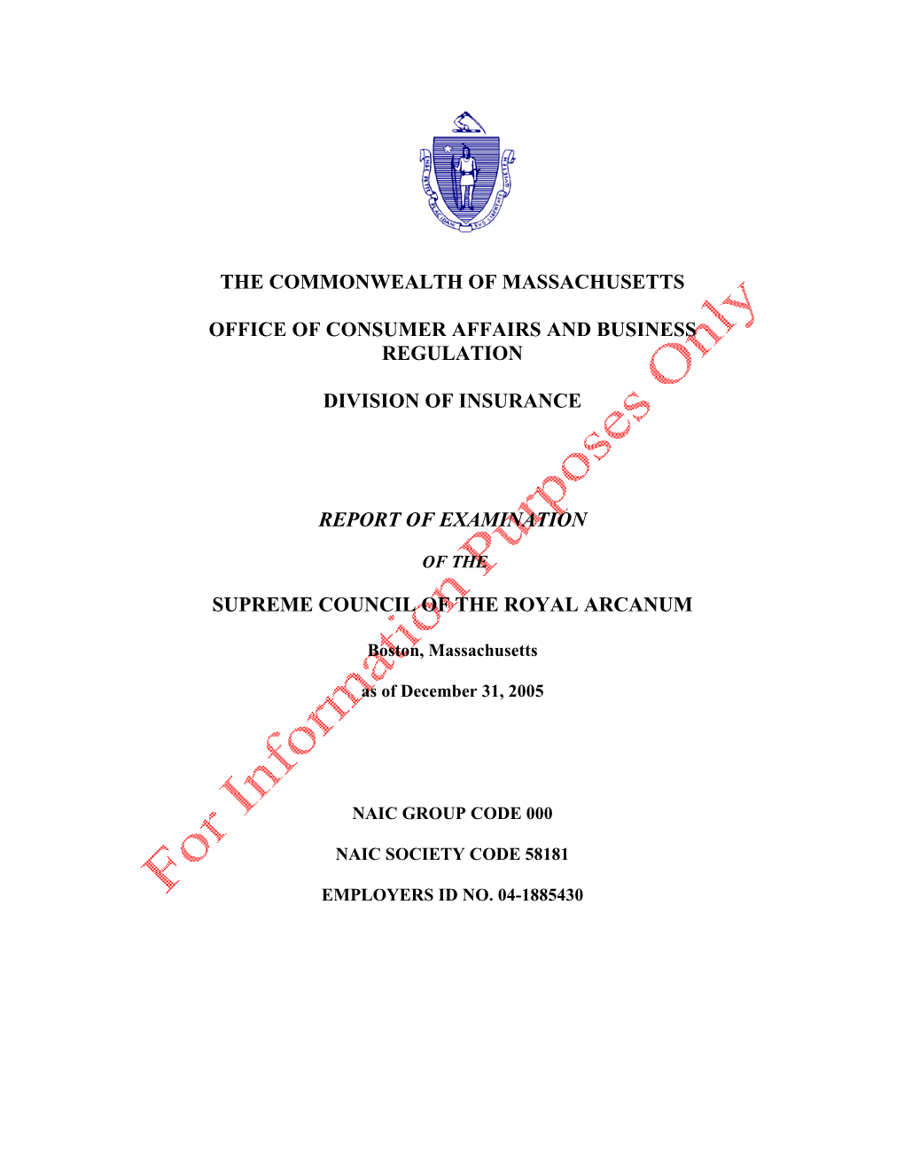 The Commonwealth of Massachusetts Office of Consumer Affairs and Business Regulation Division of Insurance One South Station Boston, Massachusetts 02110-2208