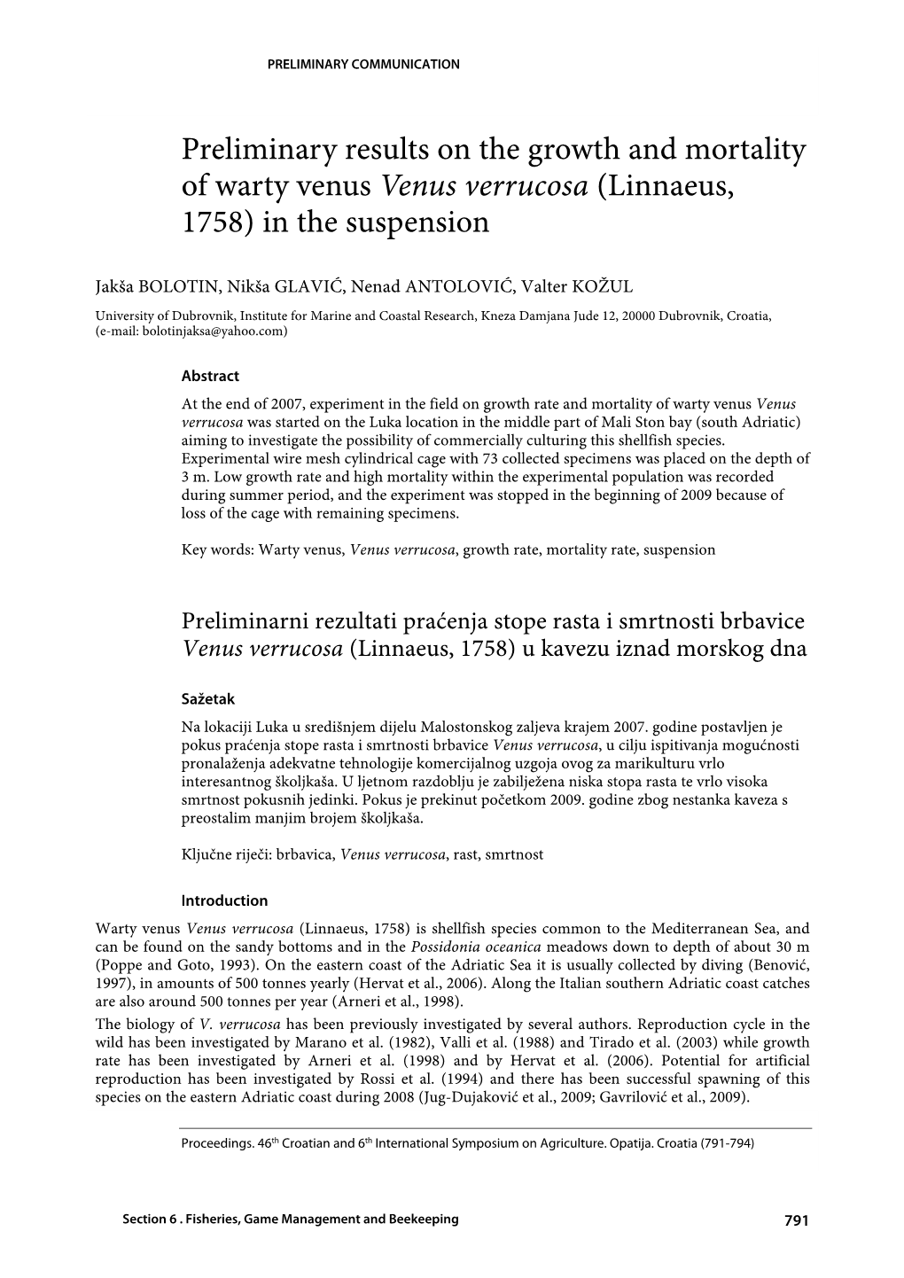 Preliminary Results on the Growth and Mortality of Warty Venus Venus Verrucosa (Linnaeus, 1758) in the Suspension