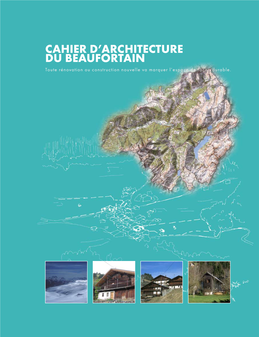 Cahier D'architecture Du Beaufortain