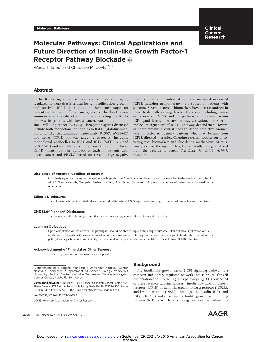 Clinical Applications and Future Direction of Insulin-Like Growth Factor-1 Receptor Pathway Blockade Wade T