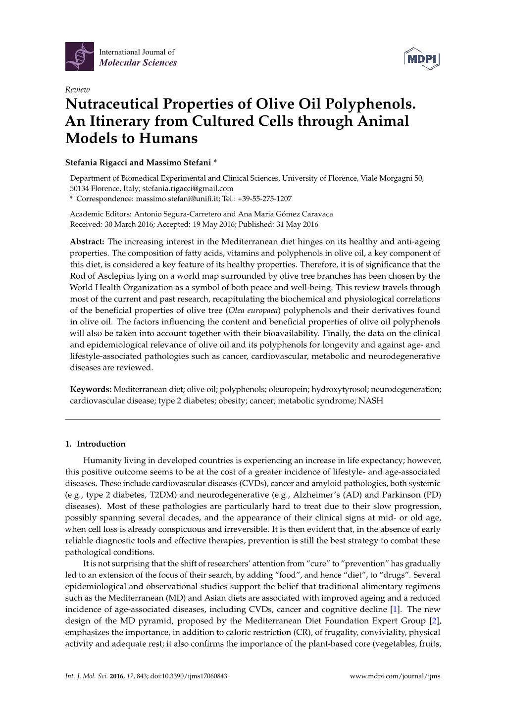 Nutraceutical Properties of Olive Oil Polyphenols. an Itinerary from Cultured Cells Through Animal Models to Humans