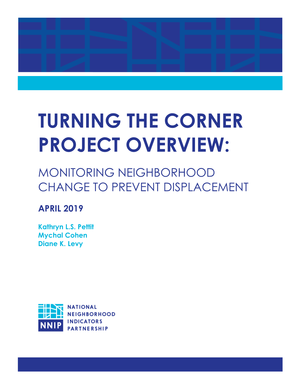 Turning the Corner Project Overview: Monitoring Neighborhood Change to Prevent Displacement