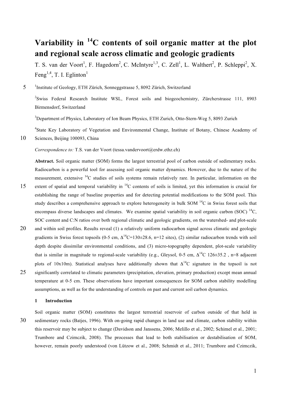 Variability in 14C Contents of Soil Organic Matter at the Plot and Regional Scale Across Climatic and Geologic Gradients T