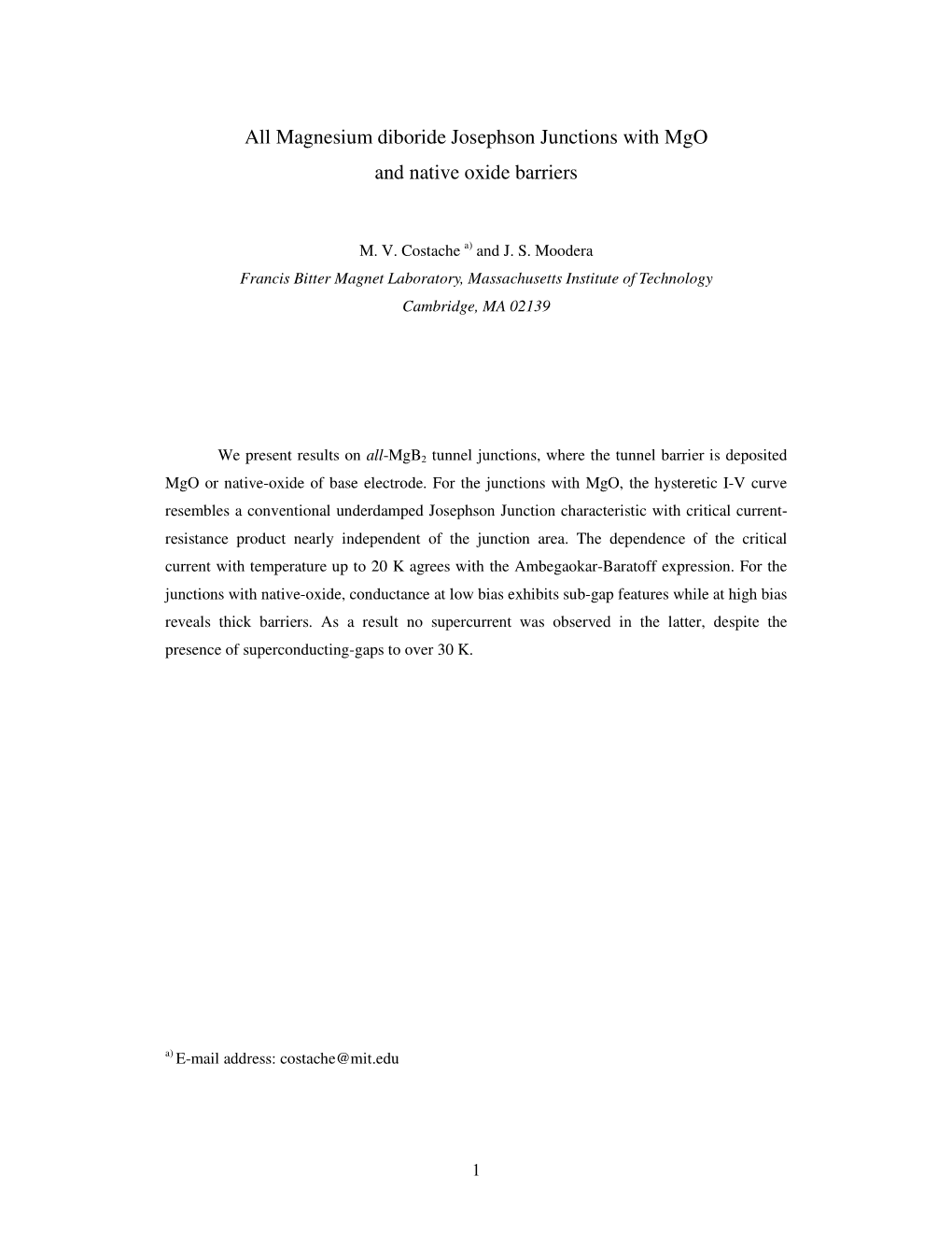 Magnesium Diboride Josephson Junctions with Mgo and Native Oxide Barriers