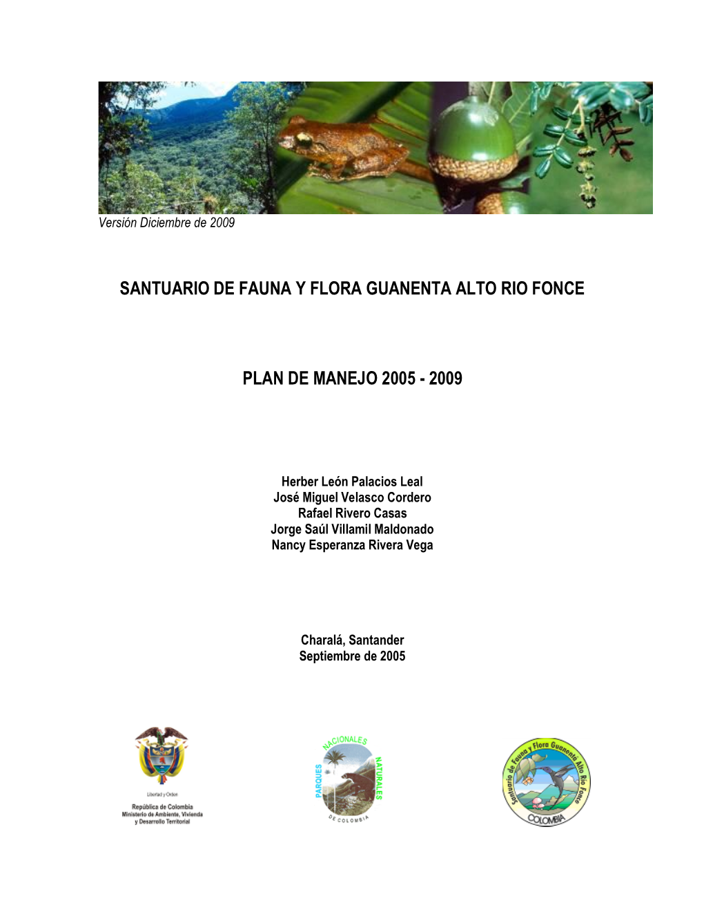 Santuario De Fauna Y Flora Guanenta Alto Rio Fonce