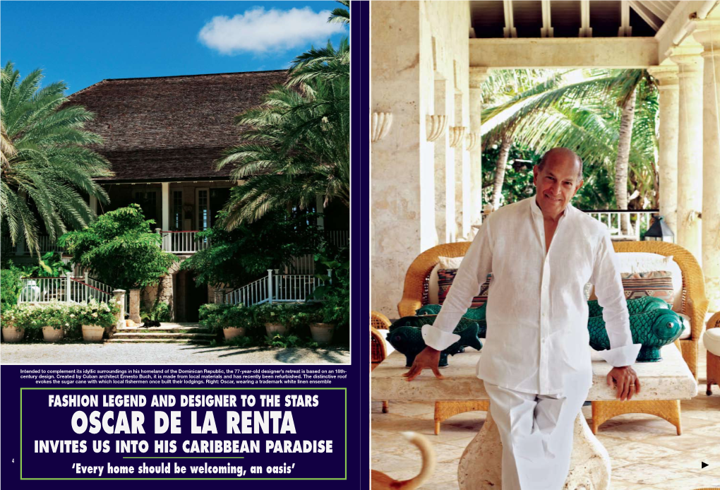 OSCAR DE LA RENTA Invites Us Into HIS CARIBBEAN Paradise