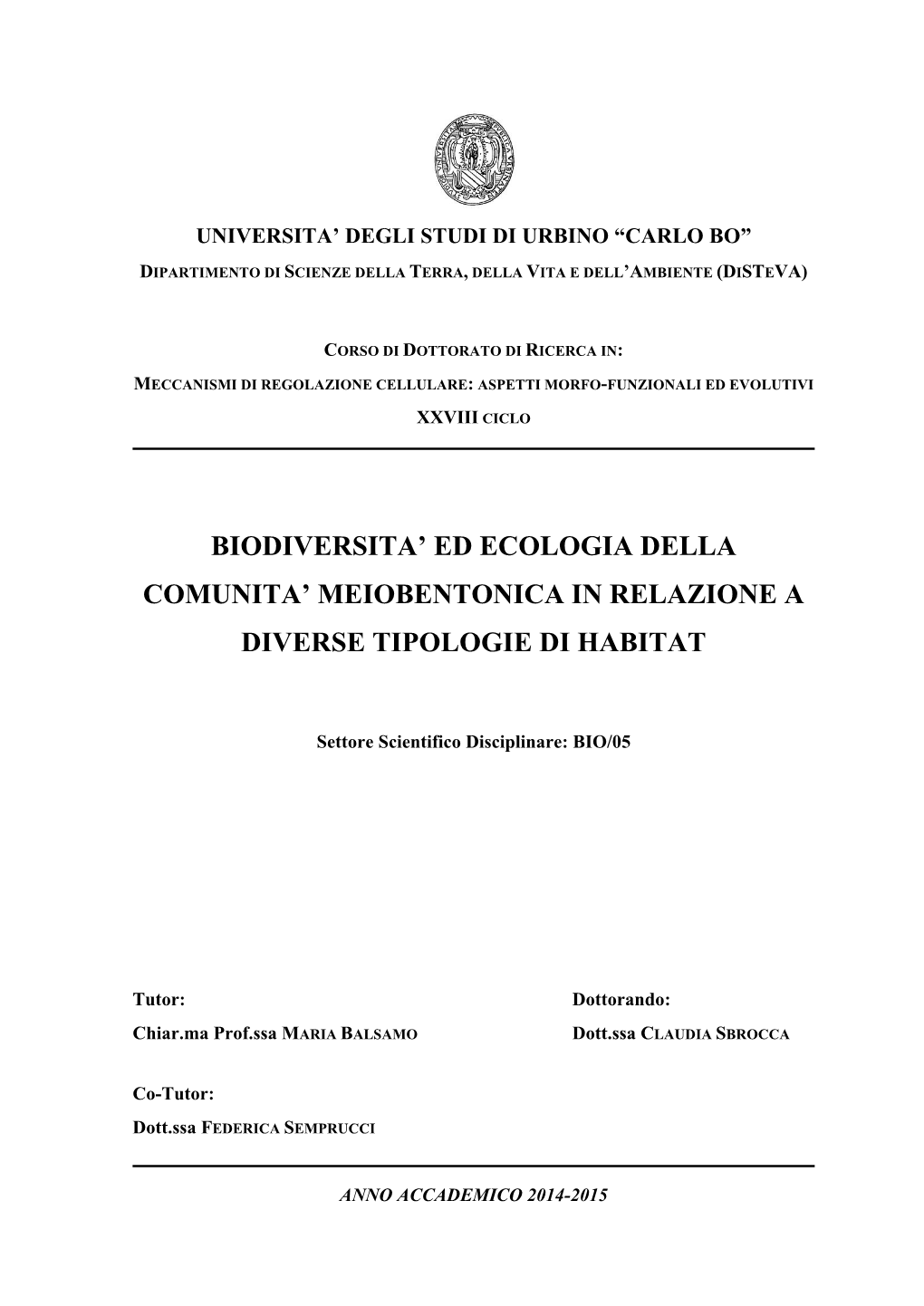 Biodiversita' Ed Ecologia Della Comunita