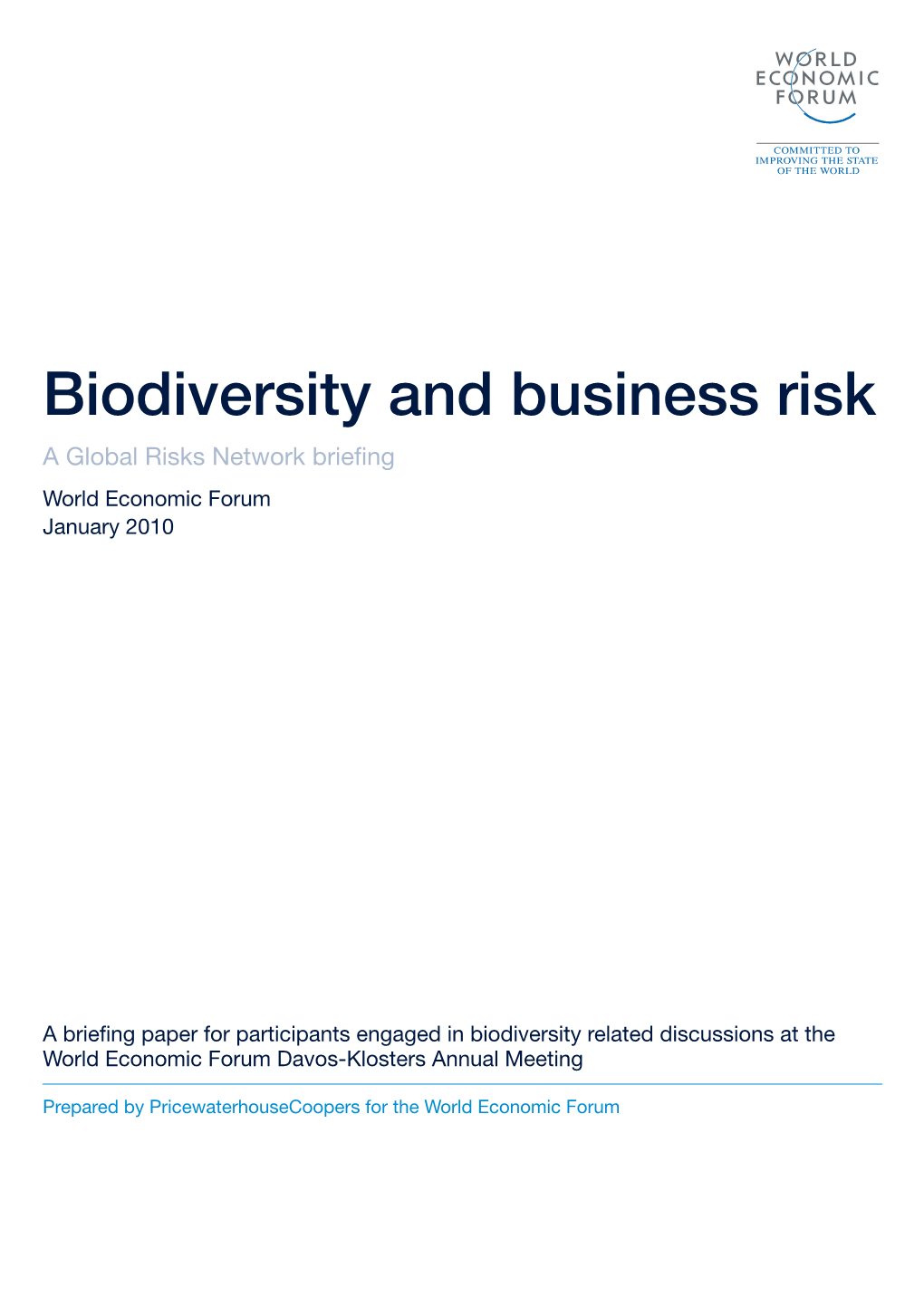 Biodiversity and Business Risk a Global Risks Network Briefing World Economic Forum January 2010