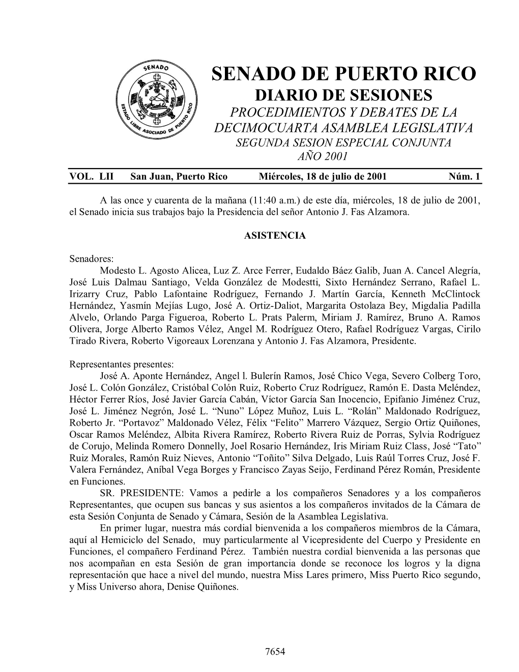 Senado De Puerto Rico Diario De Sesiones Procedimientos Y Debates De La Decimocuarta Asamblea Legislativa Segunda Sesion Especial Conjunta Año 2001 Vol
