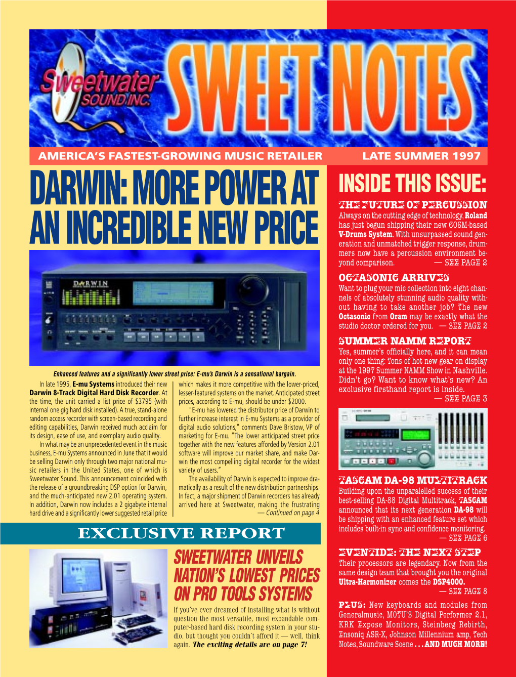 Sweet Notes Late Summer Roland’S 1997 COSM Breakthrough Page 2 You Might Think That the People at Roland Would Trol Pedal and the New MDS-10 V-Stand