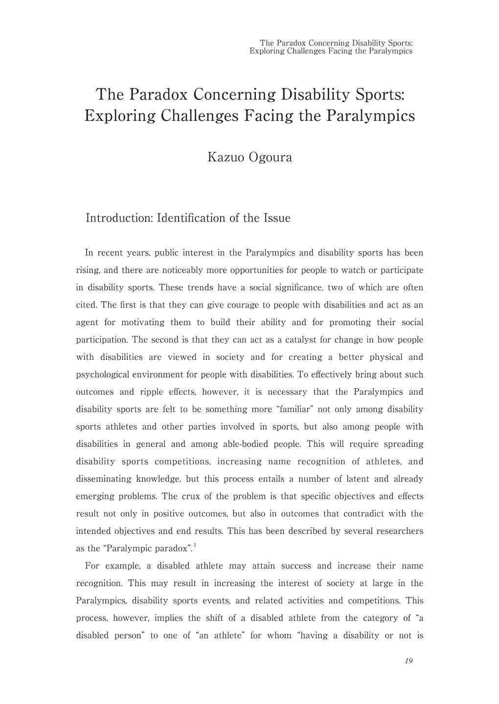 The Paradox Concerning Disability Sports: Exploring Challenges Facing the Paralympics