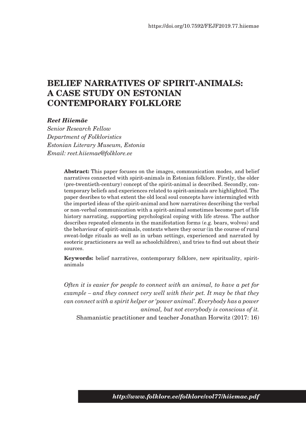 Belief Narratives of Spirit-Animals: a Case Study on Estonian Contemporary Folklore
