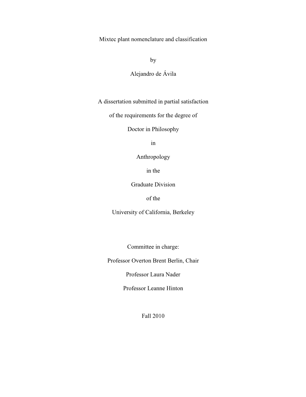 Mixtec Plant Nomenclature and Classification by Alejandro De Ávila a Dissertation Submitted in Partial Satisfaction of The